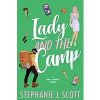 Lady and the Camp by Stephanie J. Scott PDF ePub Audio Book Summary
