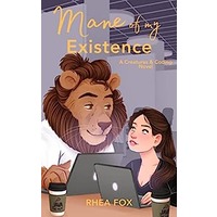 Mane of my Existence by Rhea Fox PDF ePub Audio Book Summary