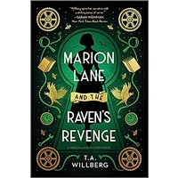 Marion Lane and the Raven's Revenge by T.A. Willberg PDF ePub Audio Book Summary