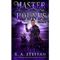 Master of Hounds 2 by R. A. Steffan PDF ePub Audio Book Summary