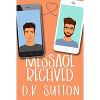 Message Received by D. K. Sutton PDF ePub Audio Book Summary