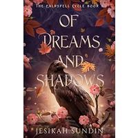 Of Dreams and Shadows by Jesikah Sundin PDF ePub Audio Book Summary