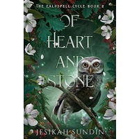 Of Heart and Stone by Jesikah Sundin PDF ePub Audio Book Summary