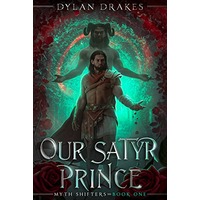 Our Satyr Prince by Dylan Drakes PDF ePub Audio Book Summary