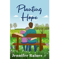 Planting Hope by Jennifer Raines PDF ePub Audio Book Summary