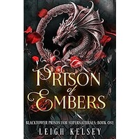 Prison of Embers by Leigh Kelsey PDF ePub Audio Book Summary