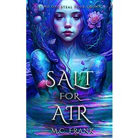 Salt for Air by M.C. Frank PDF ePub Audio Book Suymmary