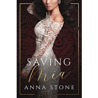 Saving Mia by Anna Stone PDF ePub Audio Book Audio Book Summary