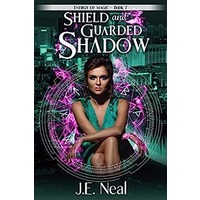 Shield and Guarded Shadow by J.E. Neal PDF ePub Audio Book Summary
