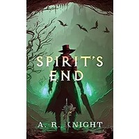 Spirit's End by A.R. Knight PDF ePub Audio Book Summary