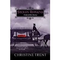 Stolen Remains by Christine Trent PDF ePub Audio Book Summary