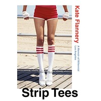 Strip Tees by Kate Flannery PDF ePub Audio Book Summary