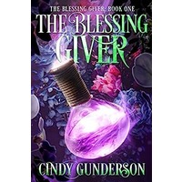 The Blessing Giver by Cindy Gunderson PDF ePub Audio Book Summary