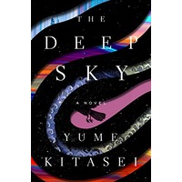 The Deep Sky by Yume Kitasei PDF ePub Audio Book Summary