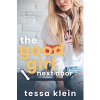 The Good Girl Next Door by Tessa Klein PDF ePub Audio Book Summary