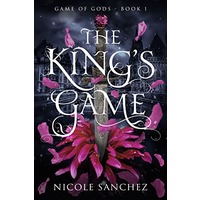 The Kings Game by Nicole Sanchez PDF ePub Audio Book Summary