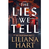 The Lies We Tell by Liliana Hart PDF ePub Audio Book Summary