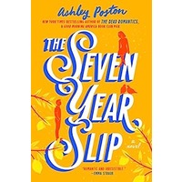 The Seven Year Slip by Ashley Poston PDF ePub Audio Book Summary