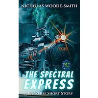 The Spectral Express by Nicholas Woode-Smith PDF ePub Audio Book Summary