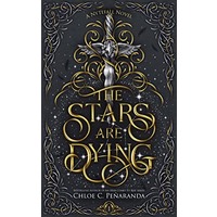 The Stars are Dying by Chloe C. Peñaranda PDF ePub Audio Book Summary