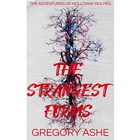 The Strangest Forms by Gregory Ashe PDF ePub Audio Book Summary