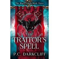 The Traitor's Spell by P.C. Darkcliff PDF ePub Audio Book Summary