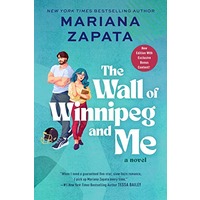 The Wall of Winnipeg and Me by Mariana Zapata PDF ePub Audio Book Summary