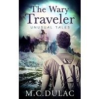The Wary Traveler by M. C. Dulac PDF ePub Audio Book Summary