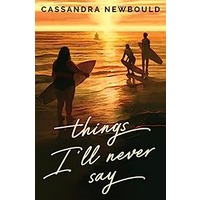 Things I'll Never Say by Cassandra Newbould PDF ePub Audio Book Summary