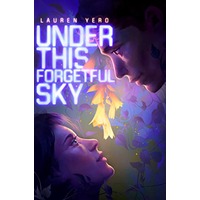 Under This Forgetful Sky by Lauren Yero PDF ePub Audio Book Summary