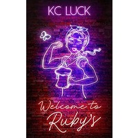 Welcome to Ruby's by KC Luck PDF ePub Audio Book Summary