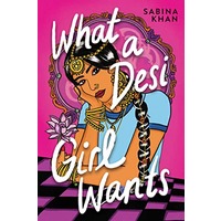 What a Desi Girl Wants by Sabina Khan PDF ePub Audio Book Summary