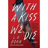 With a Kiss We Die by L. R. Dorn PDF ePub Audio Book Summary