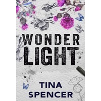 Wonderlight by Tina Spencer PDF ePub Audio Book Summary