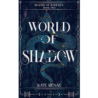World of Shadow by Kate Renae PDF ePub Audio Book Summary