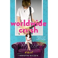 Worldwide Crush by Kristin Nilsen PDF ePub Audio Book Summary