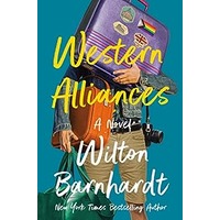 Western Alliances by Wilton Barnhardt PDF ePub Audio Book Summary