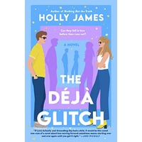 The Déjà Glitch by Holly James PDF ePub Audio Book Summary