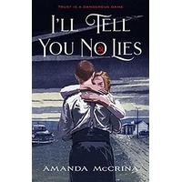 I'll Tell You No Lies by Amanda McCrina PDF ePub Audio Book Summary