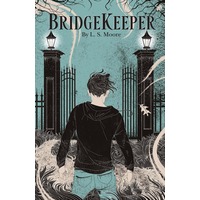 BridgeKeeper by L. S. Moore PDF ePub Audio Book Summary