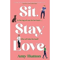 Sit, Stay, Love by Amy Hutton ePub Audio Book Summary