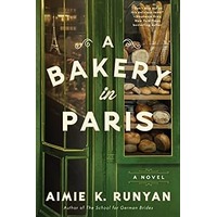 A Bakery in Paris by Aimie K. Runyan PDF ePub Audio Book Summary