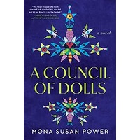 A Council of Dolls by Mona Susan Power PDF ePub Audio Book Summary