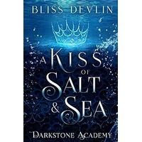A Kiss of Salt & Sea by Bliss Devlin PDF ePub Audio Book Summary