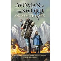 A Woman of the Sword by Anna Smith-Spark PDF ePub Audio Book Summary