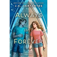 Always Isn't Forever by J. C. Cervantes PDF ePub AUdio Book Summary