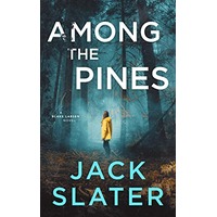 Among the Pines by Jack Slater PDF ePub Audio Book Summary