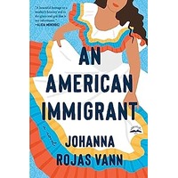 An American Immigrant by Johanna Rojas Vann PDF ePub Audio Book Summary