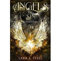 Angels of Sin by Lara A. Steel PDF ePub Audio Book Summary