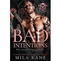 Bad Intentions by Mila Kane PDF ePub Audio Book Summary